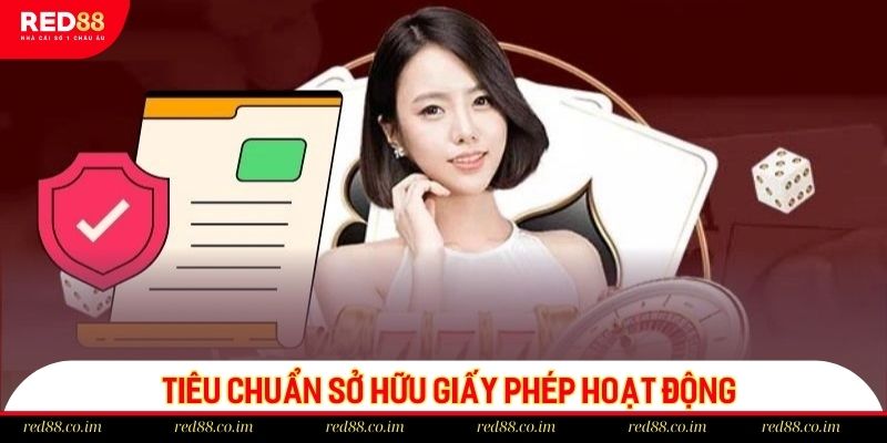 Nhà cái luôn đáp ứng tiêu chuẩn từ các đơn vị cấp giấy phép