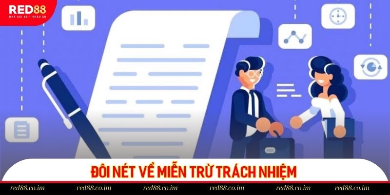 Đôi nét về chính sách miễn trừ trách nhiệm tại RED88