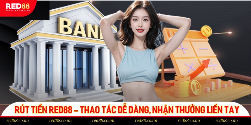 Rút tiền RED88