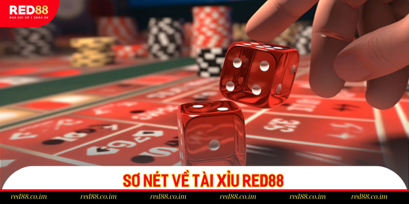 Sơ nét về tài xỉu RED88
